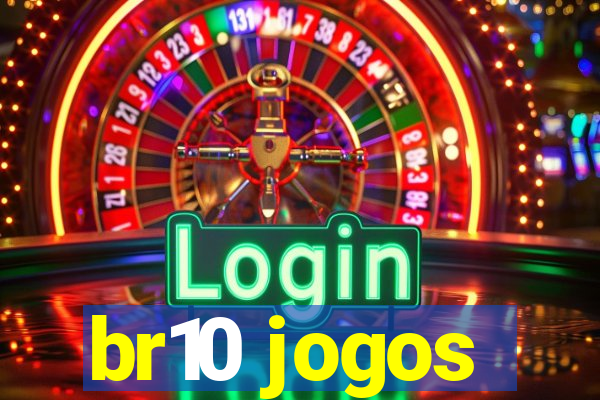 br10 jogos